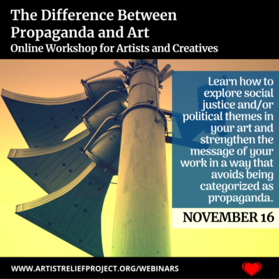 The Difference Between Propaganda and Art Workshop, November 16, 2022